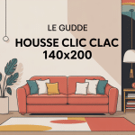 guide choix housse clic clac 140x200 moderne
